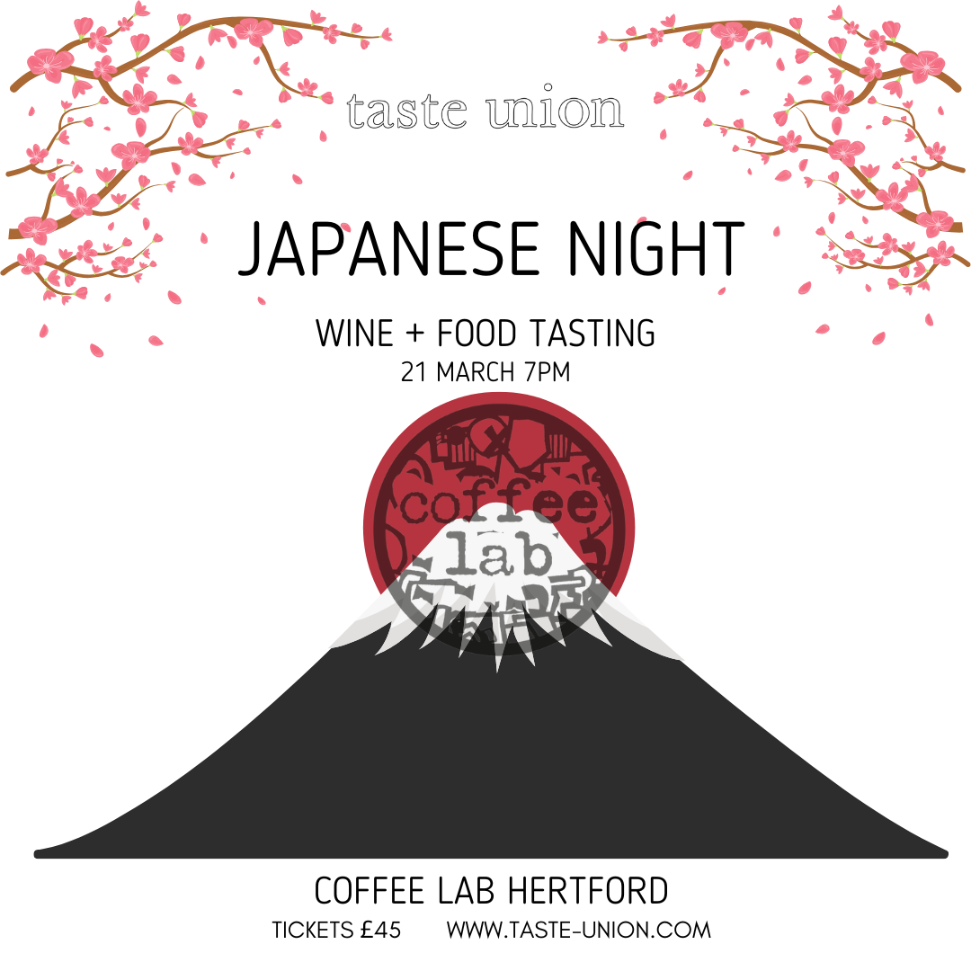 Taste Union presents a Japanese Restaurant Night in Hertford – a wine and food tasting event on 21st March at 7 PM at Coffee Lab Hertford. Featuring organic and natural wines paired with Japanese-inspired small plates. Tickets £45 – visit www.taste-union.com to book.