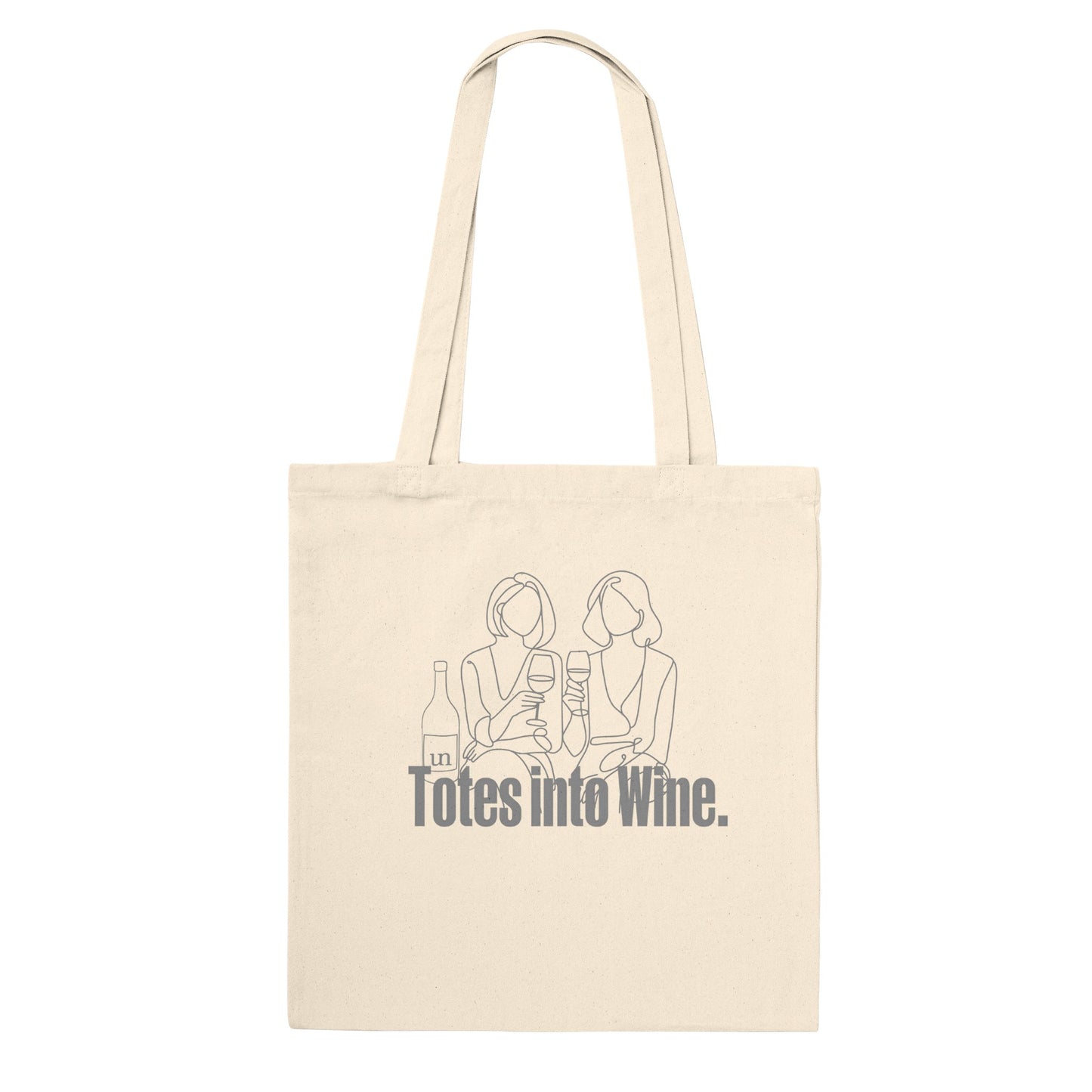 Natural canvas tote bag with 'Totes Into Wine' text and minimalist illustration of two women enjoying wine. Eco-friendly and perfect for wine lovers.