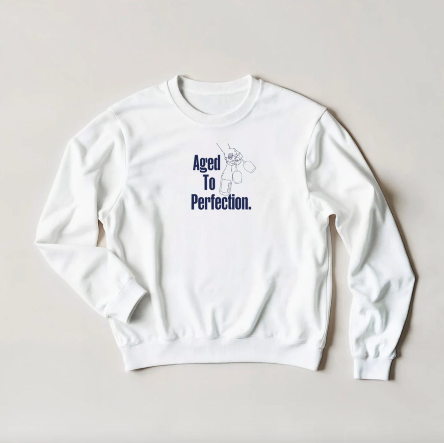 Taste Union | "Aged to Perfection"  Wine Sweatshirt