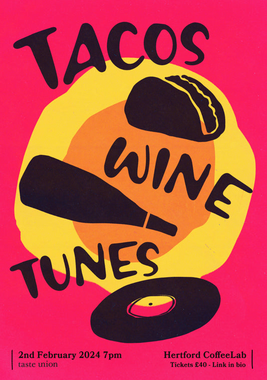 A colorful promotional poster for an event titled 'Tacos, Wine & Tunes' featuring illustrations of a taco, wine glass, and vinyl record.