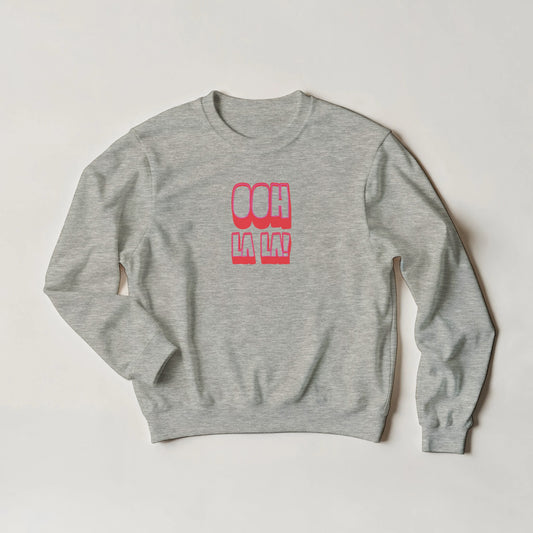 Grey Ooh La La sweatshirt by Taste Union, unisex crewneck jumper with pink retro text, flat lay product image on neutral background