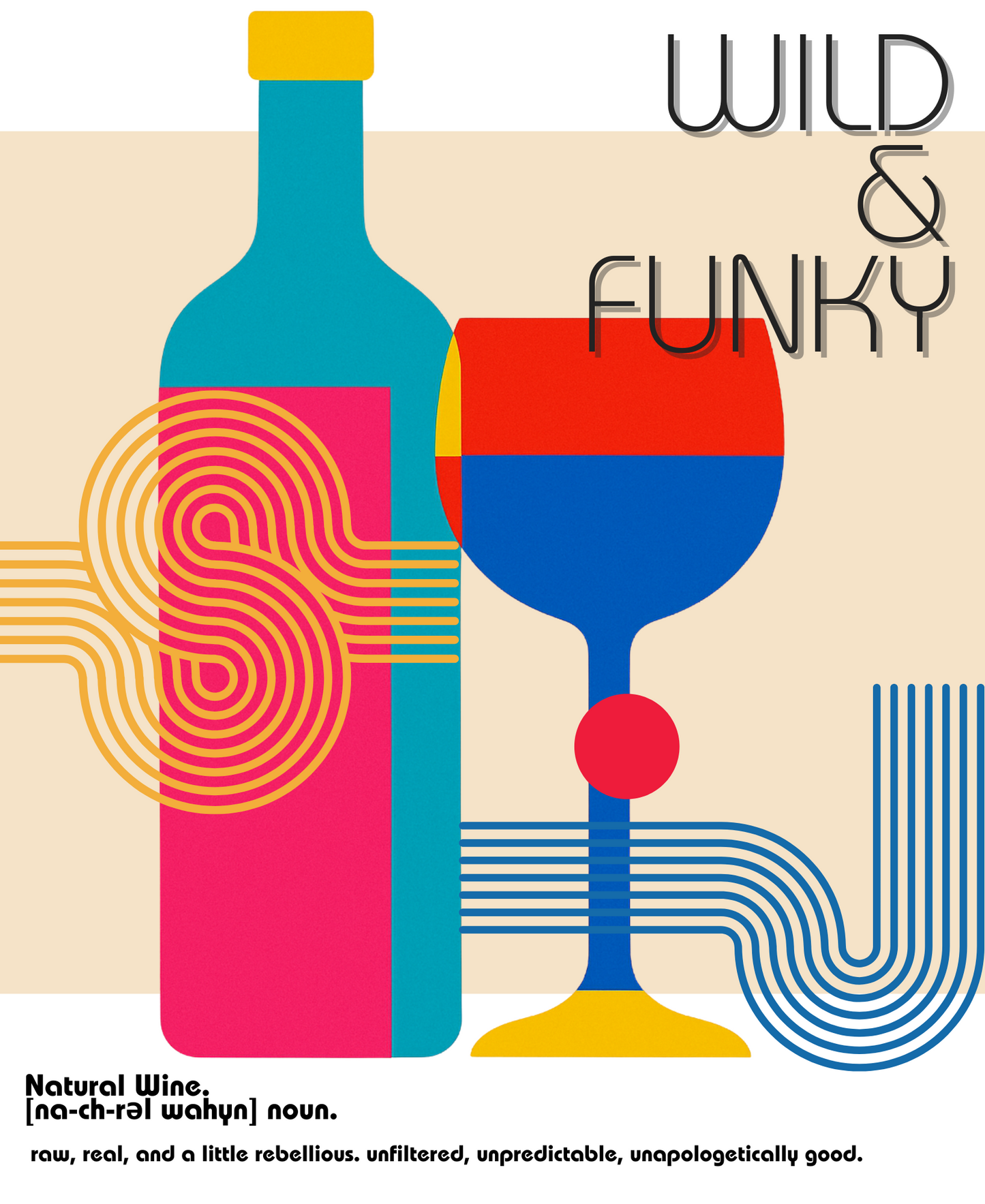 Bauhaus-style natural wine poster with colourful geometric bottle and glass, and 'Wild & Funky' text — perfect for kitchen wall art
